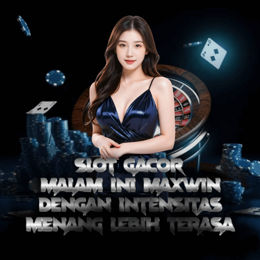 Slot Gacor Malam Ini Maxwin Analisis Pola & Ritme Permainan